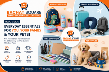 The Complete Guide to Kids Accessories, Travel Essentials, Art & Stationery, and Pet Supplies in Pakistan